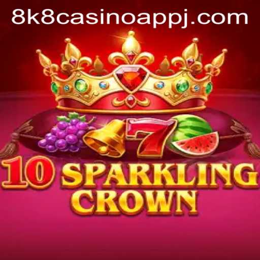 Unveiling 10SparklingCrown: A Glimmering Gem in the 8k8 Casino App