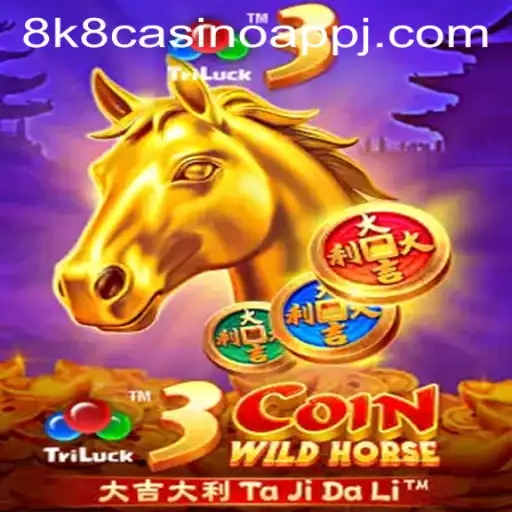 Exploring 3CoinWildHorse: A Captivating New Game on the 8k8 Casino App