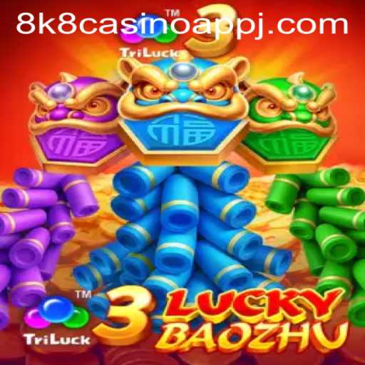 Exploring 3LuckyBaozhu on the 8k8 Casino App