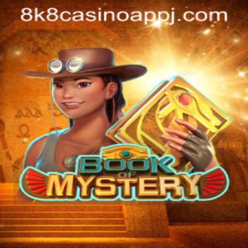 Discover the Allure of BookofMystery on 8k8 Casino App
