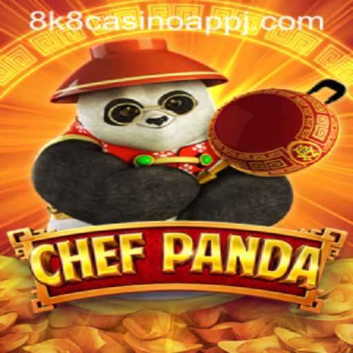 Exploring ChefPanda: A Culinary Adventure in the 8k8 Casino App