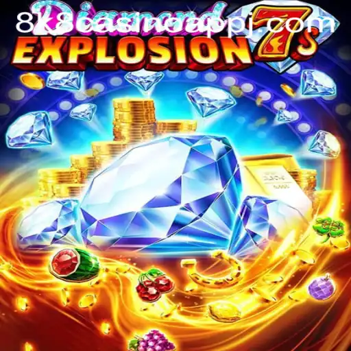 Discover the Thrill of DiamondExplosion7s: A Gem in the 8k8 Casino App