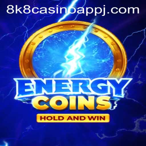 EnergyCoins: The Thrilling New Addition to 8k8 Casino App