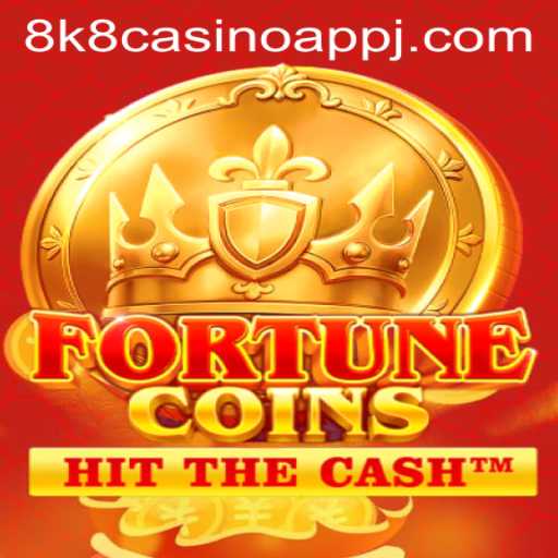 Explore the Thrill of FortuneCoins in the 8k8 Casino App