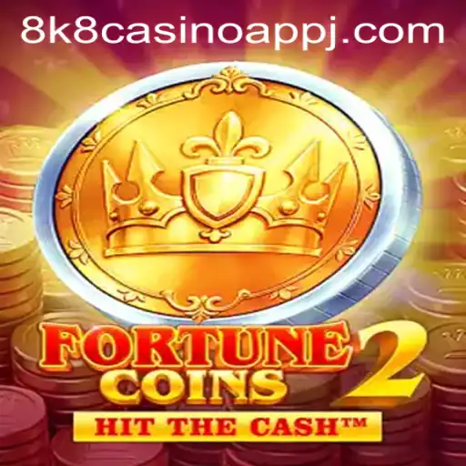 Discover the Thrilling World of FortuneCoins2 and the 8k8 Casino App
