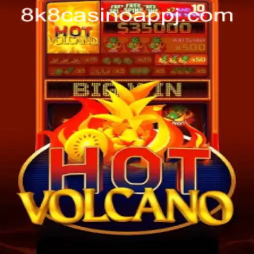 Exploring HotVolcano: A Fiery Adventure in the 8k8 Casino App