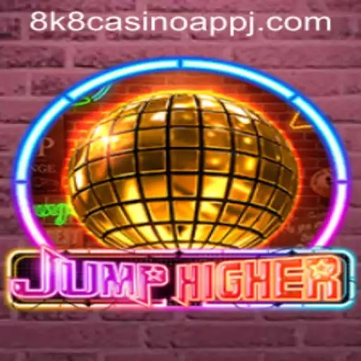 Discover the Exciting World of JumpHigher and its Connection to the 8k8 Casino App