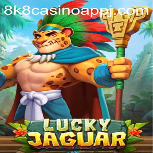 Exploring LuckyJaguar: The Exciting World of 8k8 Casino App's Latest Game