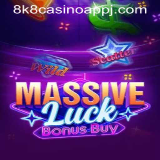 Discover the Excitement of MassiveLuckBonusBuy at 8k8 Casino App