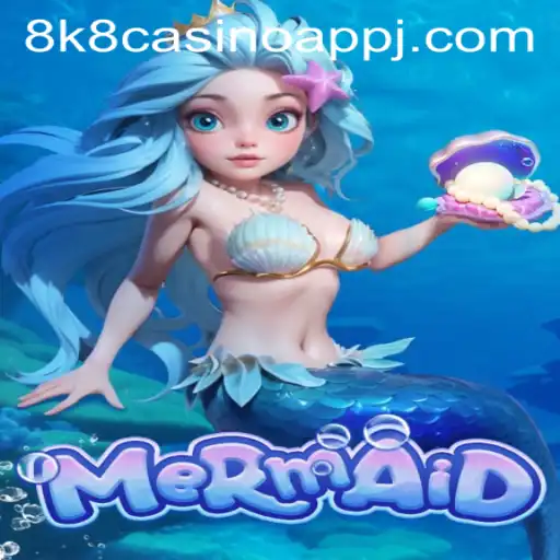 Exploring Mermaid: A Dive into the Enchanting World of 8k8 Casino App