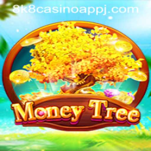 Exploring the World of MoneyTree on the 8k8 Casino App