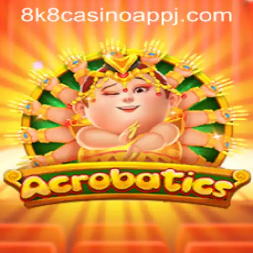 Unveiling Acrobatics: The Thrilling Game on 8K8 Casino App