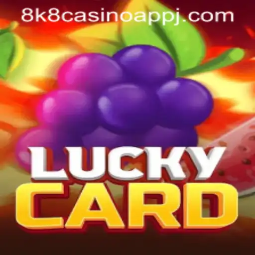 Explore the Excitement of LuckyCard on the 8k8 Casino App