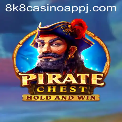 PirateChest: A Breathtaking Adventure in the 8k8 Casino App