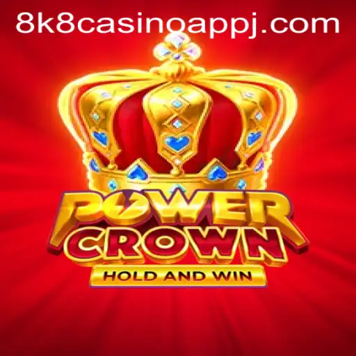 Experience Thrilling Entertainment with PowerCrown on the 8k8 Casino App