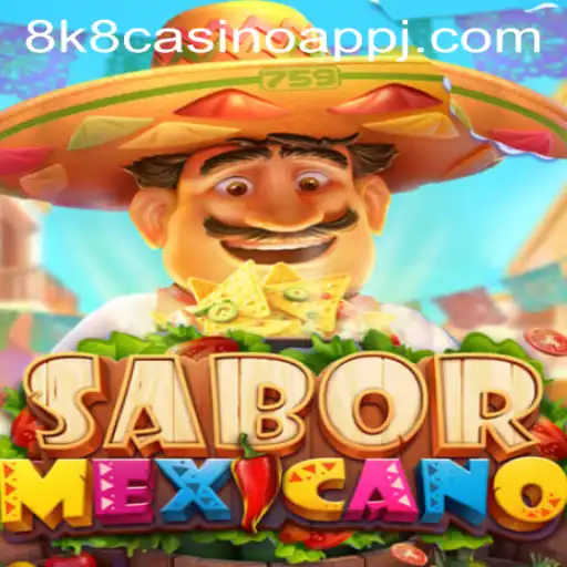 Exploring SaborMexicano: A Culinary Adventure in the World of 8k8 Casino App