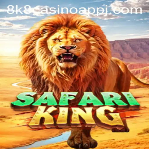 Exploring SafariKing: A Journey Through the Wild with 8k8 Casino App