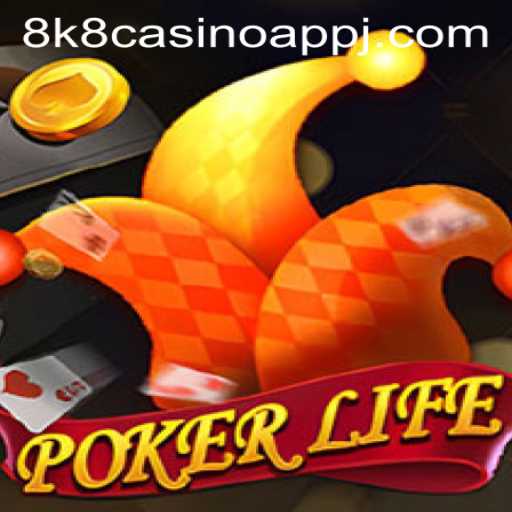 Exploring PokerLife: The Ultimate 8k8 Casino App Experience