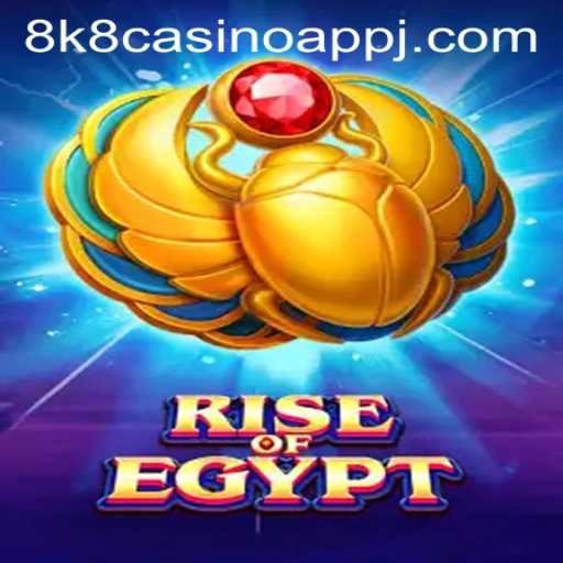 Rise of Egypt: Unveiling the Mysteries of the Ancient World on 8k8 Casino App