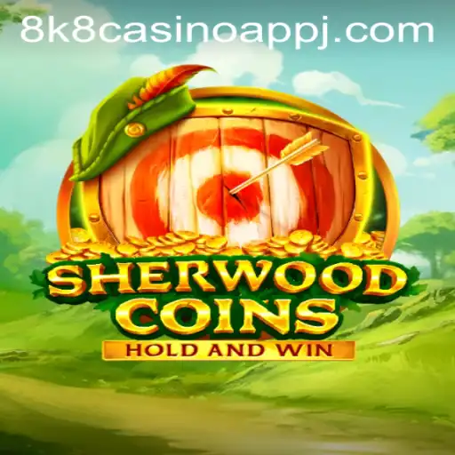 Exploring the Thrilling Adventures of SherwoodCoins and the 8k8 Casino App