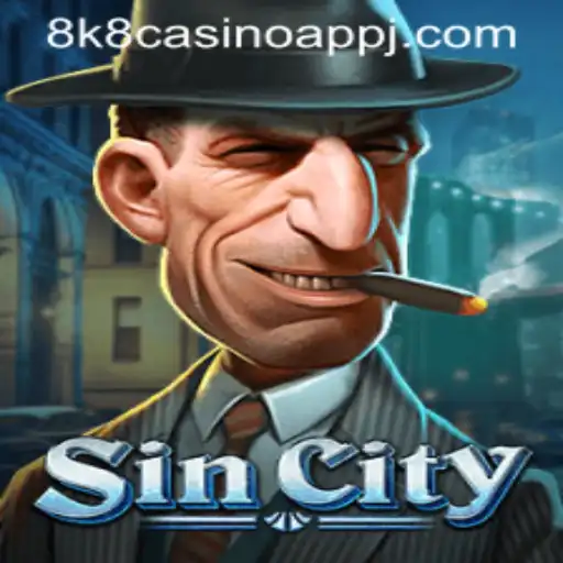 Exploring the Exciting World of SinCity and 8k8 Casino App