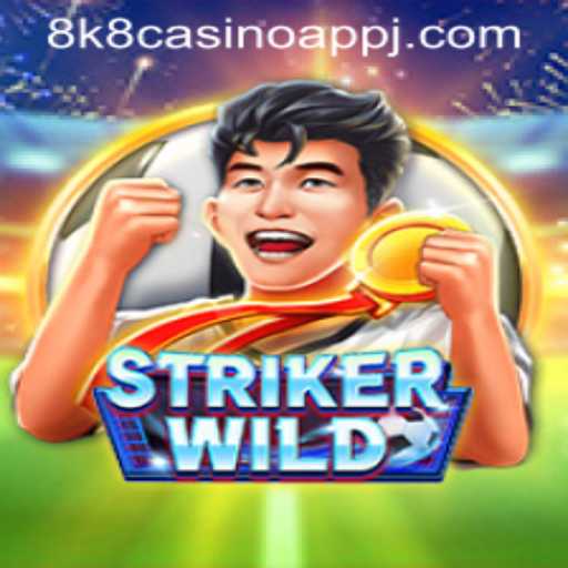 Exploring StrikerWILD: A Captivating Adventure in 8k8 Casino App
