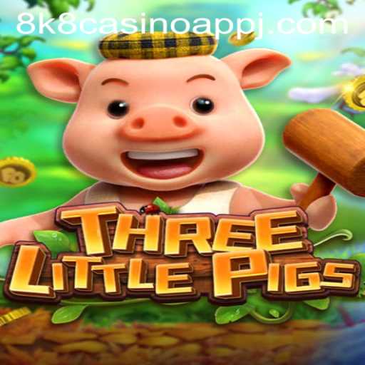 The Exciting World of THREELITTLEPIGS on 8k8 Casino App
