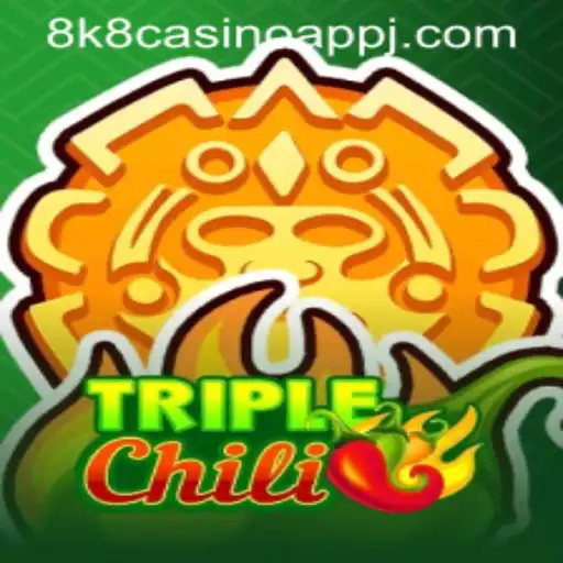 Explore the Thrilling World of TripleChili on the 8k8 Casino App