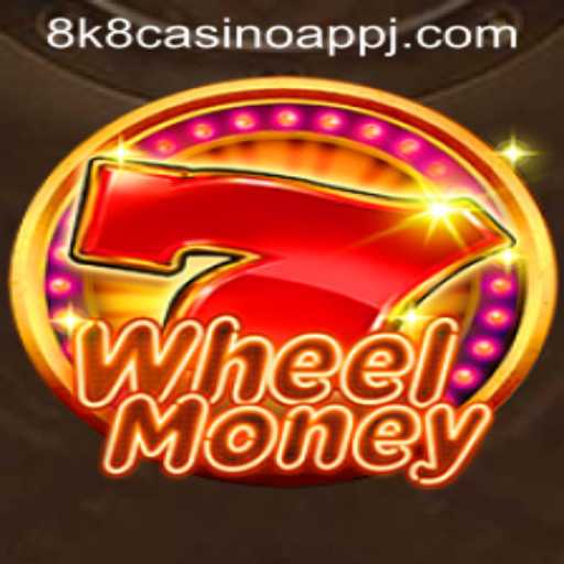 Exploring the Exciting World of WheelMoney on 8k8 Casino App