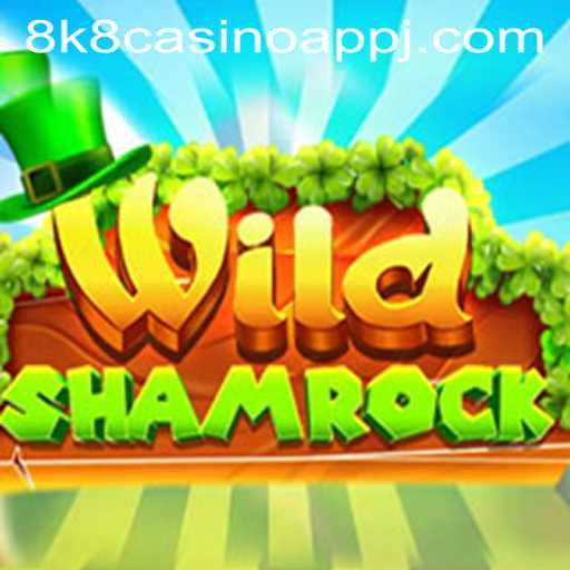 Experience the Excitement of WildShamrock on 8k8 Casino App