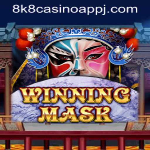 WinningMask Game and 8k8 Casino App